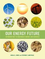 Carla S. Jones - Our Energy Future: Introduction to Renewable Energy and Biofuels - 9780520278776 - V9780520278776