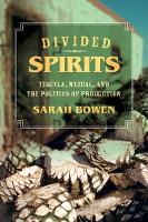 Sarah Bowen - Divided Spirits: Tequila, Mezcal, and the Politics of Production - 9780520281059 - V9780520281059