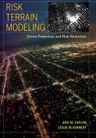 Joel M. Caplan - Risk Terrain Modeling: Crime Prediction and Risk Reduction - 9780520282933 - V9780520282933