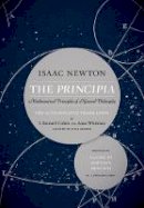 Isaac Newton - The Principia: The Authoritative Translation and Guide: Mathematical Principles of Natural Philosophy - 9780520290884 - V9780520290884