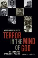 Mark Juergensmeyer - Terror in the Mind of God, Fourth Edition: The Global Rise of Religious Violence - 9780520291355 - V9780520291355