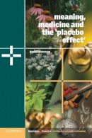 Daniel E. Moerman - Meaning, Medicine and the ´Placebo Effect´ - 9780521000871 - V9780521000871