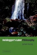 Julian Young - Heidegger´s Later Philosophy - 9780521006095 - V9780521006095