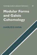 Haruzo Hida - Cambridge Studies in Advanced Mathematics: Series Number 69: Modular Forms and Galois Cohomology - 9780521072083 - V9780521072083