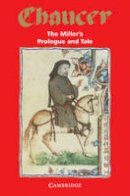 Geoffrey Chaucer - The Miller´s Prologue and Tale - 9780521080330 - KSG0020690