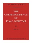 Isaac Newton - The Correspondence of Isaac Newton - 9780521085939 - V9780521085939