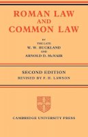 W. W. Buckland - Roman Law and Common Law: A Comparison in Outline - 9780521086080 - V9780521086080
