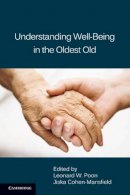 Edited By Leonard W. - Understanding Well-Being in the Oldest Old - 9780521113915 - V9780521113915