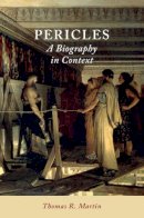 Thomas R. Martin - Pericles: A Biography in Context - 9780521116459 - V9780521116459