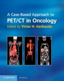 Edited By Victor H. - A Case-Based Approach to PET/CT in Oncology - 9780521116831 - V9780521116831