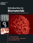 Agrawal, C. Mauli; Ong, J. L.; Appleford, Mark R.; Mani, Gopinath - Introduction to Biomaterials - 9780521116909 - V9780521116909