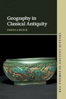 Daniela Dueck - Geography in Classical Antiquity - 9780521120258 - V9780521120258