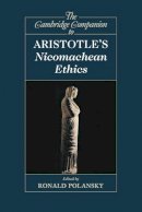 Ronald Polansky - The Cambridge Companion to Aristotle´s Nicomachean Ethics - 9780521122733 - V9780521122733
