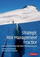 Torben Juul Andersen - Strategic Risk Management Practice: How to Deal Effectively with Major Corporate Exposures - 9780521132152 - V9780521132152