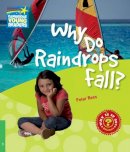 Peter Rees - Why Do Raindrops Fall? Level 3 Factbook - 9780521137140 - V9780521137140