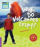 Nicolas Brasch - Why Do Volcanoes Erupt? Level 4 Factbook - 9780521138383 - V9780521138383