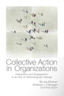 Bruce Bimber - Collective Action in Organizations: Interaction and Engagement in an Era of Technological Change - 9780521139632 - V9780521139632