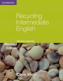 Unknown - Recycling Intermediate English with Removable Key - 9780521140768 - V9780521140768