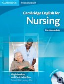 Virginia Allum - Cambridge English for Nursing Pre-intermediate Student´s Book with Audio CD - 9780521141338 - V9780521141338