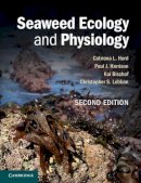 Catriona L. Hurd - Seaweed Ecology and Physiology - 9780521145954 - V9780521145954