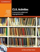 Liz Dale - CLIL Activities with CD-ROM: A Resource for Subject and Language Teachers - 9780521149846 - V9780521149846