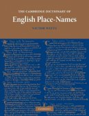 Unknown - The Cambridge Dictionary of English Place-Names: Based on the Collections of the English Place-Name Society - 9780521168557 - V9780521168557
