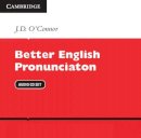 J. D. O´connor - Better English Pronunciation Audio CDs (2) - 9780521175500 - V9780521175500