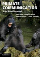 Katja Liebal - Primate Communication: A Multimodal Approach - 9780521178358 - V9780521178358
