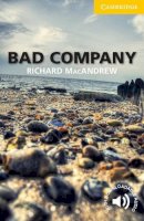 Richard Macandrew - Bad Company Level 2 Elementary/Lower-intermediate - 9780521179195 - V9780521179195