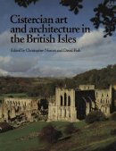Edited By Christophe - Cistercian Art and Architecture in the British Isles - 9780521181358 - V9780521181358