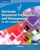 Kyle Skeete - Electronic Document Preparation and Management for CSEC® Examinations Coursebook with CD-ROM - 9780521184670 - V9780521184670