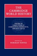 Edited By Norman Yof - The Cambridge World History - 9780521190084 - V9780521190084