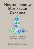 Billy D. Todd - Nonequilibrium Molecular Dynamics: Theory, Algorithms and Applications - 9780521190091 - V9780521190091