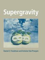 Daniel Z. Freedman - Supergravity - 9780521194013 - V9780521194013