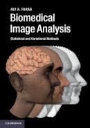 Aly A. Farag - Biomedical Image Analysis: Statistical and Variational Methods - 9780521196796 - V9780521196796