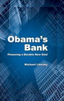 Michael Likosky - Obama´s Bank: Financing a Durable New Deal - 9780521197540 - V9780521197540