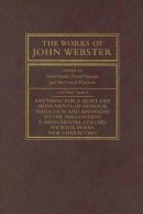David Gunby (Ed.) - The Works of John Webster: An Old-Spelling Critical Edition - 9780521260619 - V9780521260619