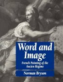 Norman Bryson - Word and Image - 9780521276542 - V9780521276542