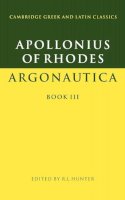 Apollonius Of Rhodes - Apollonius of Rhodes: Argonautica Book III - 9780521312363 - V9780521312363