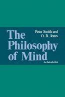 Peter Smith - The Philosophy of Mind: An Introduction - 9780521312509 - KTJ0049414
