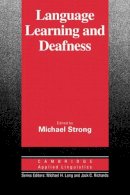 Michael . Ed(S): Strong - Language Learning and Deafness - 9780521335799 - V9780521335799