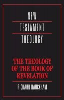Richard Bauckham - The Theology of the Book of Revelation - 9780521356916 - V9780521356916