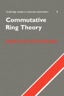 H. Matsumura - Commutative Ring Theory - 9780521367646 - V9780521367646