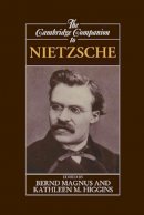Bernd Magnus - The Cambridge Companion to Nietzsche - 9780521367677 - V9780521367677
