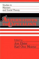  - Alternatives to Capitalism (Studies in Marxism and Social Theory) - 9780521378154 - V9780521378154