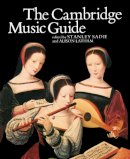 Stanley Sadie - The Cambridge Music Guide - 9780521399425 - KRA0007581