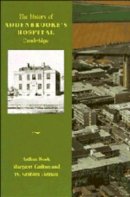Rook, Arthur, Carlton, Margaret, Cannon, W. Graham - History of Addenbrooke's Hospital, Cambridge - 9780521405294 - KEX0304589