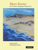 Joanne Collie - Short Stories: For Creative Language Classrooms - 9780521406536 - V9780521406536