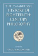 Knud Haakonssen - The Cambridge History of Eighteenth-Century Philosophy 2 Volume Hardback Boxed Set - 9780521418546 - V9780521418546