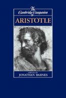 Edited By Jonathan B - The Cambridge Companion to Aristotle - 9780521422949 - V9780521422949